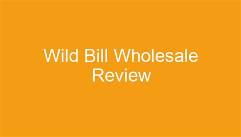 are there other wholesale stores like wild bill's wholesale